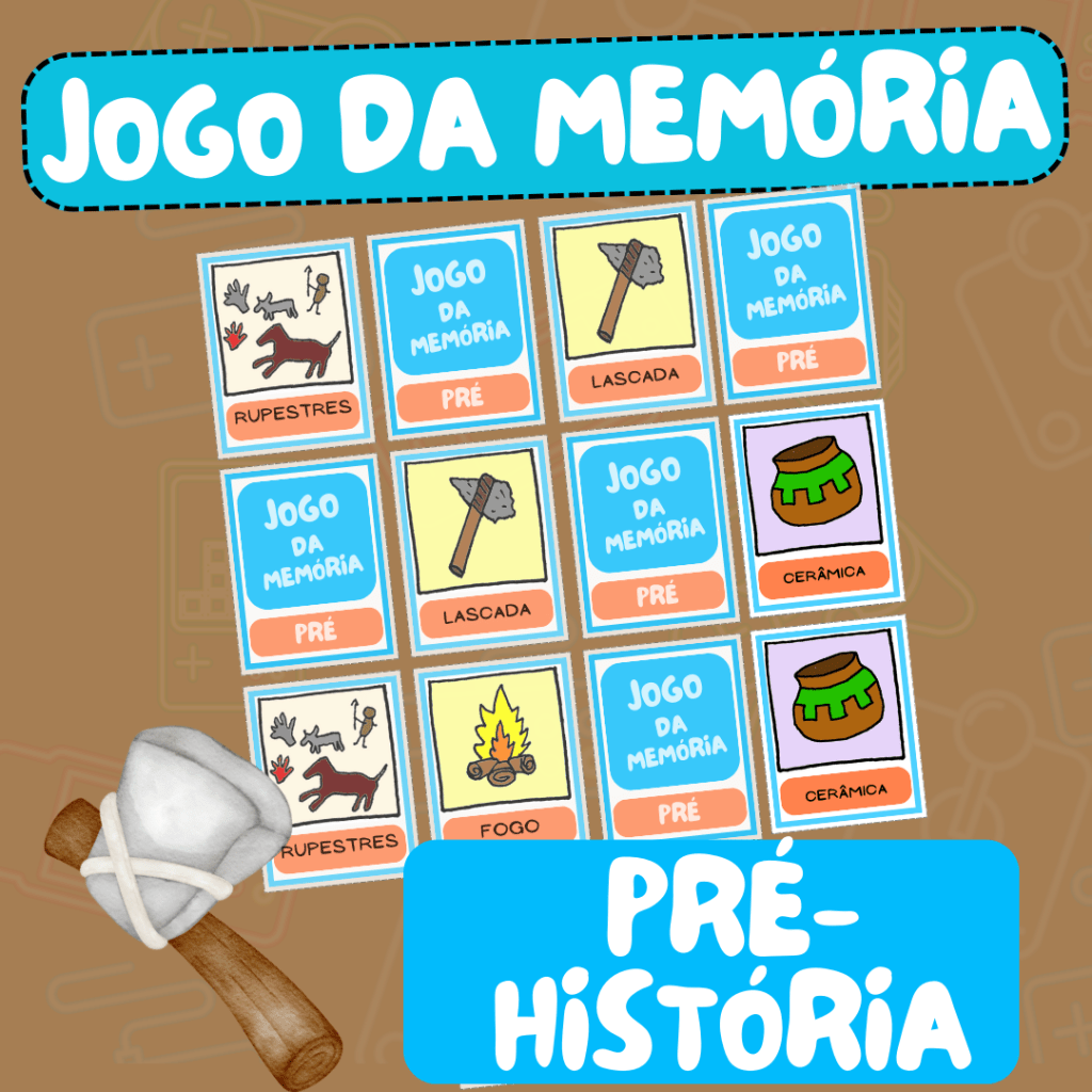 Jogo da Memória – PRÉ-HISTÓRIA – História ao Quadrado